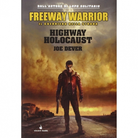 freeway warrior vol.1 - highway holocaust