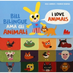 bill bilingue ama gli animali. imparo l'inglese. ediz. a colori