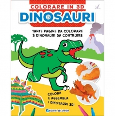 dinosauri. colorare in 3d. ediz. a colori