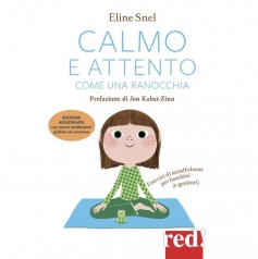 calmo e attento come una ranocchia. esercizi di mindfulness per bambini (e genitori)