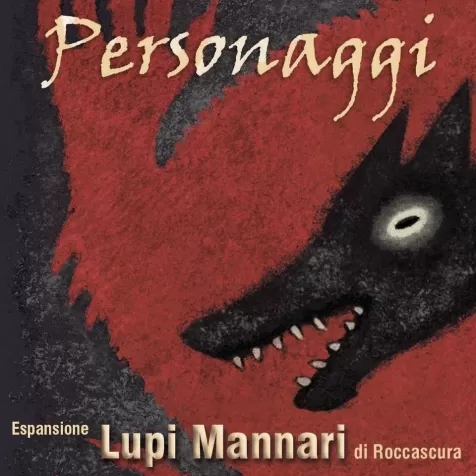 lupi mannari di roccascura - personaggi esp.