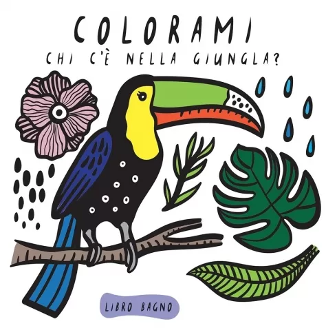 colorami - chi c'e nella giungla? libro per bagnetto cambiacolore