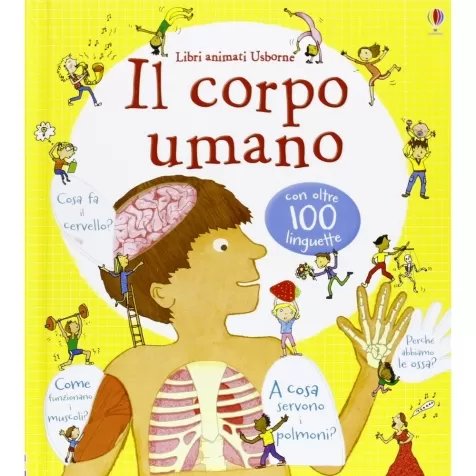 il corpo umano - libri animati