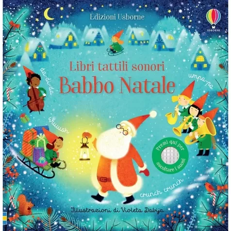 babbo natale. libri tattili sonori. ediz. a colori