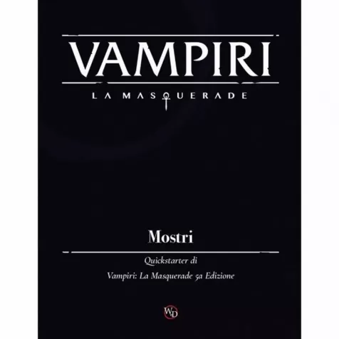 vampire the masquerade - mostri quickstarter 5a edizione