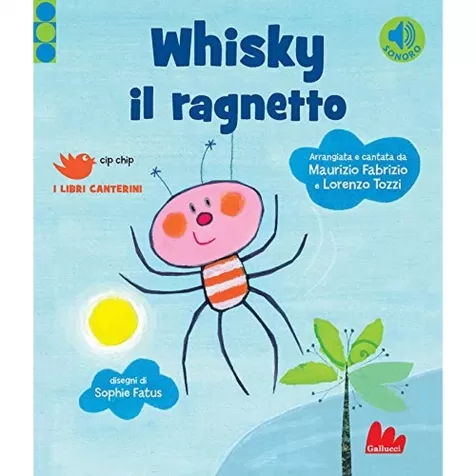 whisky il ragnetto. ediz. a colori
