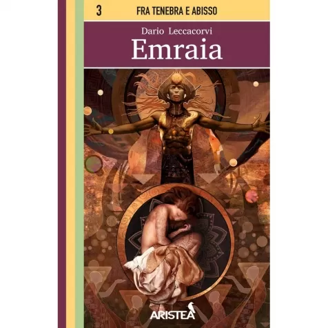 fra tenebra e abisso: vol.3 - emraia