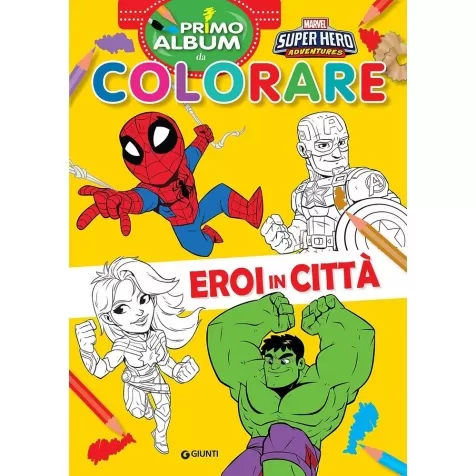 eroi in citta. marvel super hero adventures. primo album da colorare. ediz. a colori