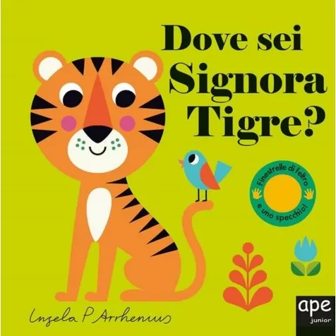 dove sei signora tigre? ediz. a colori