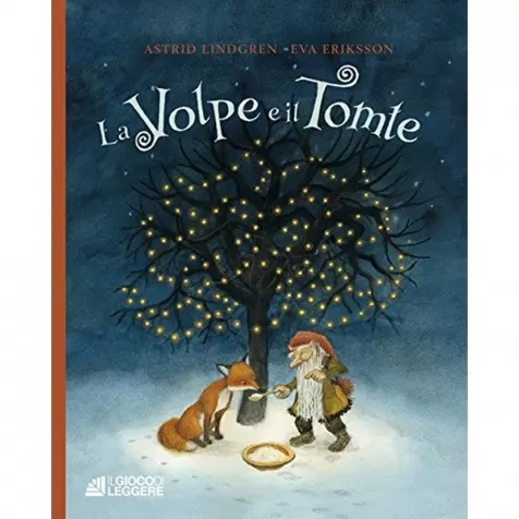 la volpe e il tomte. ediz. a colori