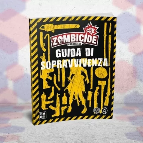 zombicide chronicles - guida di sopravvivenza