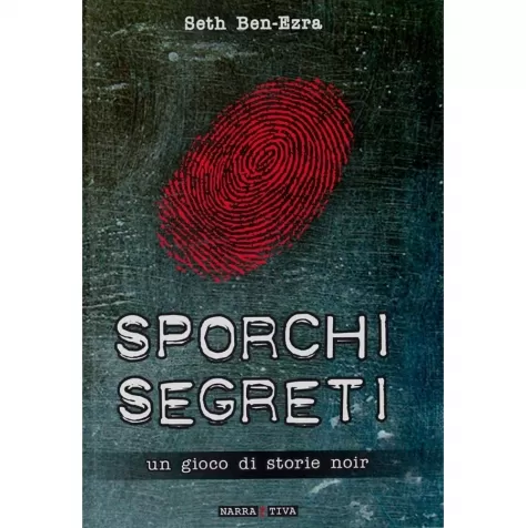 sporchi segreti