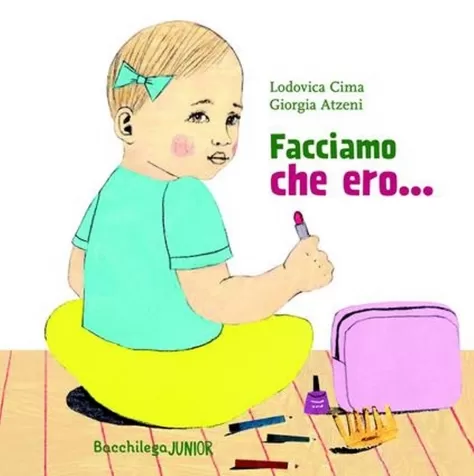 facciamo che ero.... ediz. a colori