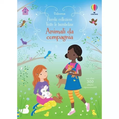 animali da compagnia. piccola collezione. vesto le bamboline. con adesivi. ediz. a colori