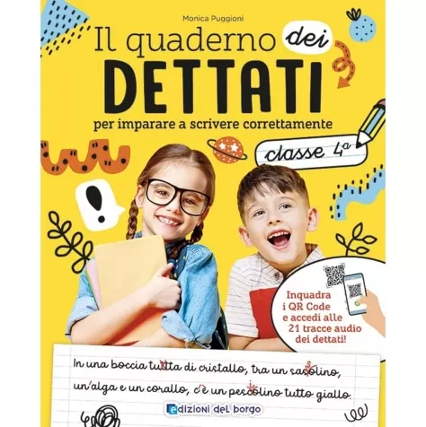 il quaderno del dettato. da 9-10 anni. per la 4ª classe elementare. con qr code