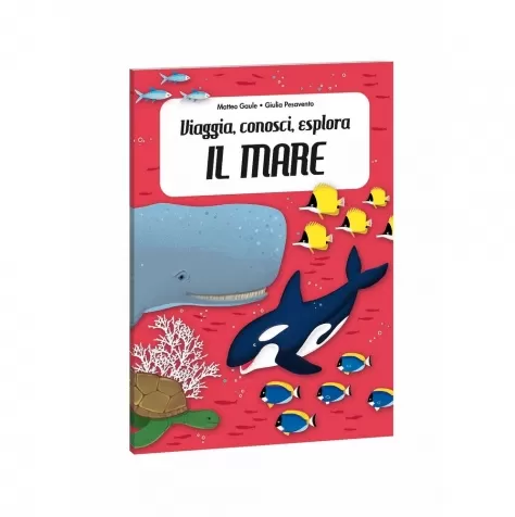 viaggia, conosci, esplora - il mare