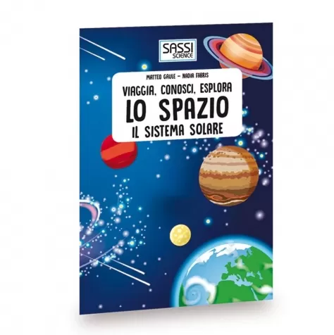 viaggia, conosci, esplora - spazio, il sistema solare