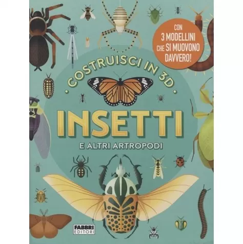 insetti e altri artropodi. costruisci in 3d. ediz. illustrata. con gadget