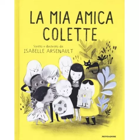 la mia amica colette. ediz. a colori