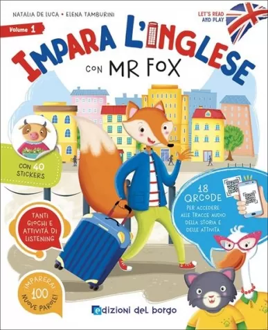 impara l'inglese con mr fox. let's read and play. ediz. bilingue. con 40 stickers. con qr code per accedere alle tracce audio. vol. 1