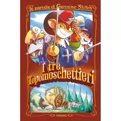 i tre topomoschettieri. le parodie di geronimo stilton