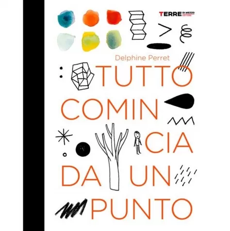 tutto comincia da un punto. ediz. a colori