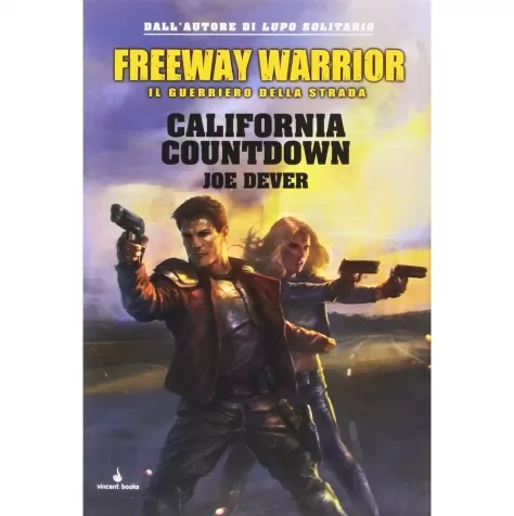 freeway warrior vol.4 - california countdown