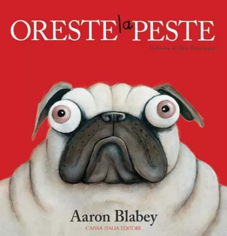 oreste la peste. ediz. a colori