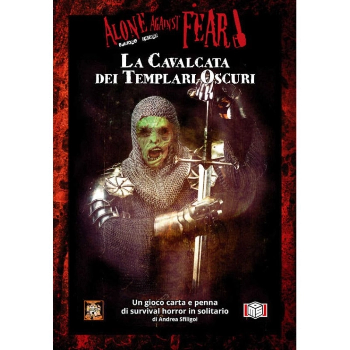 alone against fear - la cavalcata dei templari oscuri - avventura