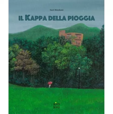 il kappa della pioggia. ediz. a colori