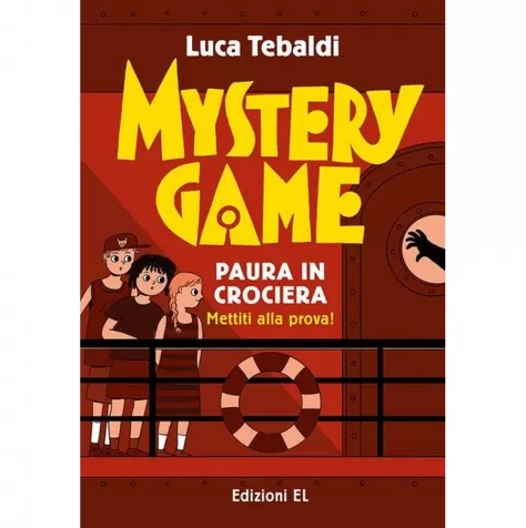 mystery game. paura in crociera. ediz. illustrata