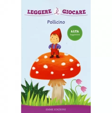 pollicino. ediz. illustrata