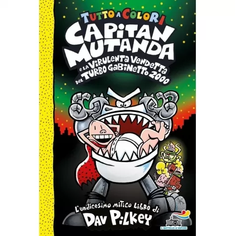 capitan mutanda e la virulenta vendetta del turbo gabinetto 2000