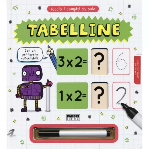 faccio i compiti da solo! tabelline. con pennarello cancellabile