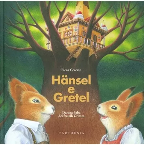 hansel e gretel. ediz. a colori