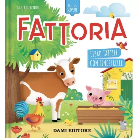 fattoria. piccole scoperte. ediz. a colori