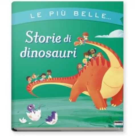 le piu belle storie di dinosauri. ediz. a colori