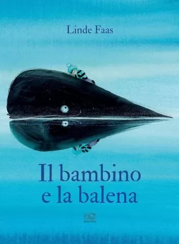 il bambino e la balena. ediz. mini
