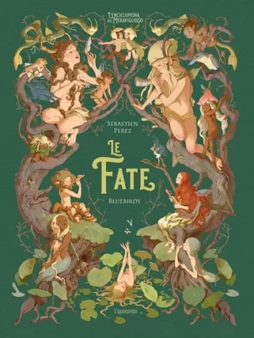 le fate. ediz. illustrata