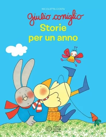 giulio coniglio. storie per un anno. ediz. a colori