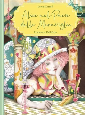 alice nel paese delle meraviglie. ediz. illustrata