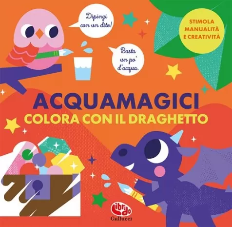 colora con il draghetto. acquamagici. ediz. a colori