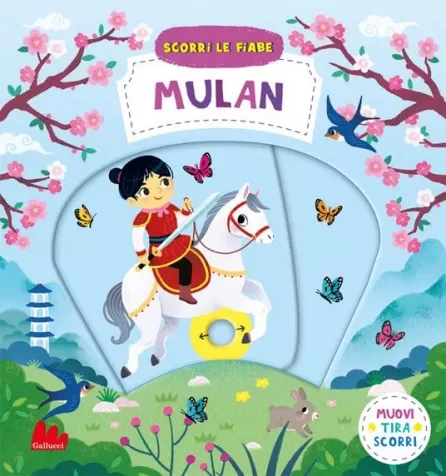 mulan. scorri le fiabe. ediz. a colori