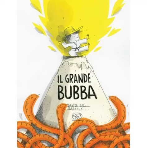 il grande bubba. ediz. a colori