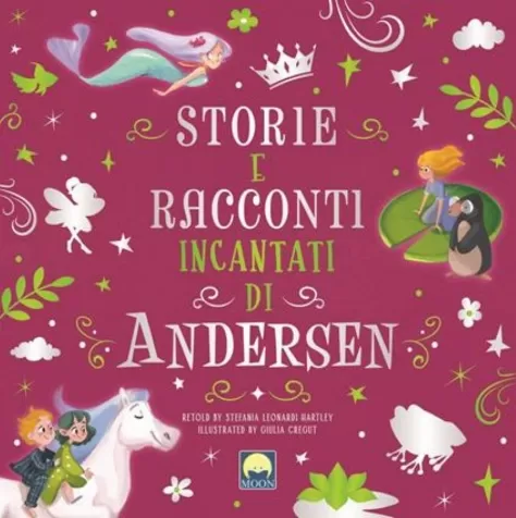 storie e racconti incantati di andersen. ediz. a colori