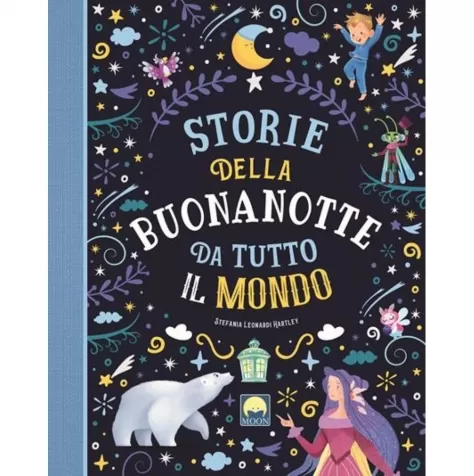 storie della buonanotte da tutto il mondo. ediz. a colori