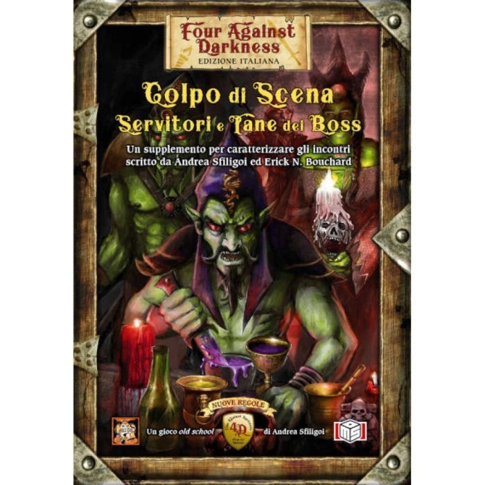 four against darkness - colpo di scena - servitori e tane dei boss