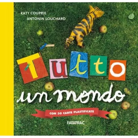 tutto un mondo. ediz. a colori. con 30 carte