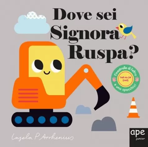 dove sei signora ruspa? ediz. a colori