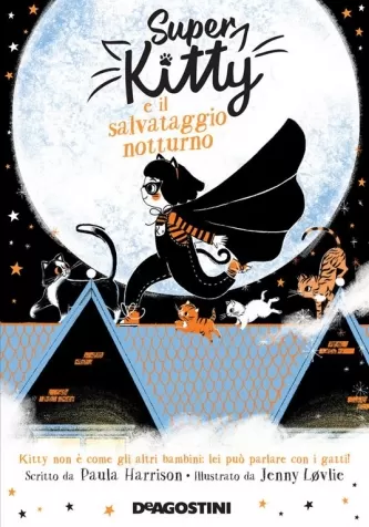 super kitty e il salvataggio notturno